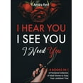 thumbnail image 1 of I Hear You, I See You, I Need You [4 Books in 1] : A Premiered Collection of Adult Stories to Enjoy Your Lockdown Time (Hardcover), 1 of 1
