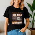 thumbnail image 1 of I Hear You Like Bad Girls IM Bad At Everything Possum Word Shirt, Meme Tee, Trending Tshirt, Funny Friend Gift, Quote Cute, 1 of 5