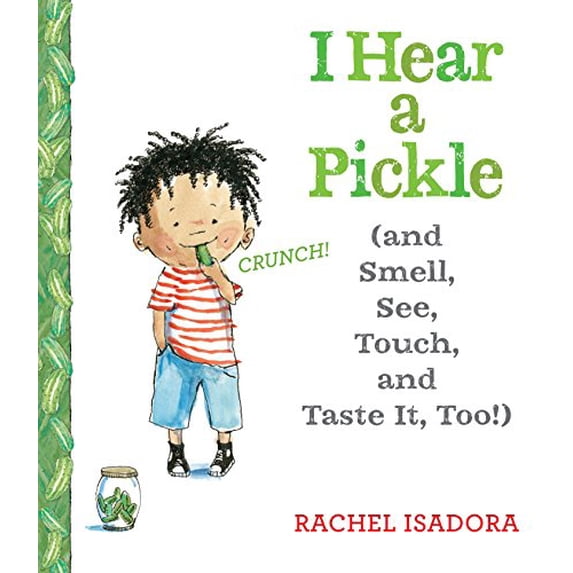 Pre-Owned I Hear a Pickle: and Smell, See, Touch, & Taste It, Too! Paperback