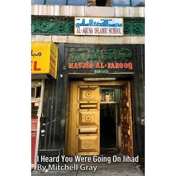 I Heard You Were Going on Jihad (Paperback)