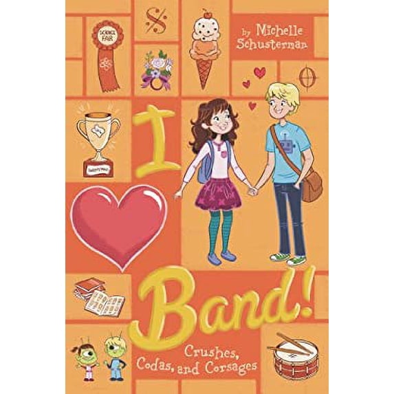 Pre-Owned Crushes, Codas, and Corsages #4 (I Heart Band) (Paperback) 0448456869 9780448456867