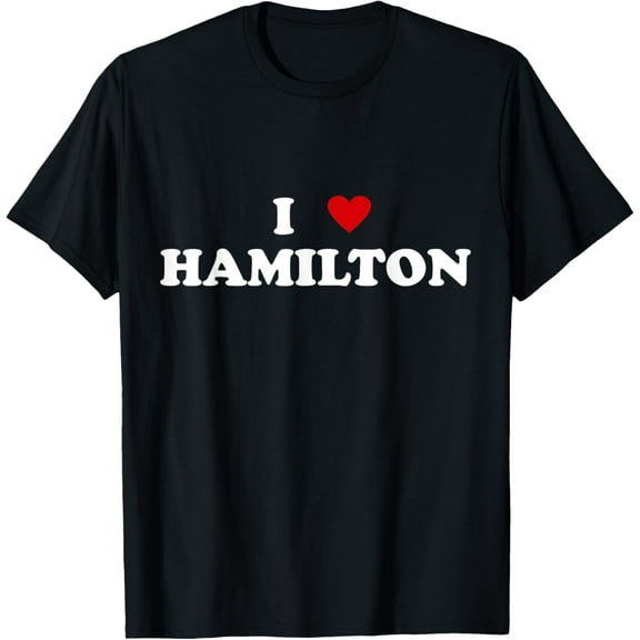 I Heart Canada City - I Love Hamilton T-Shirt