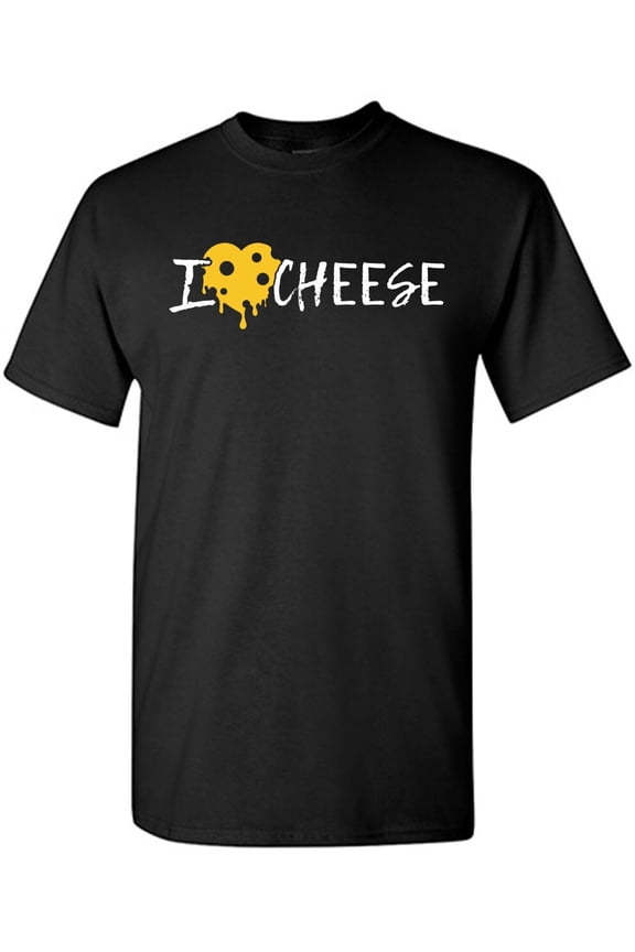 I Heart Cheese Sarcastic Humor Graphic Novelty Funny T Shirt