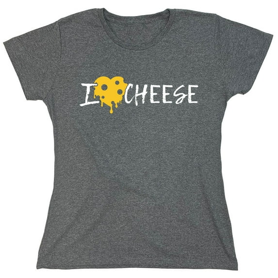 I Heart Cheese Sarcastic Humor Novelty Funny Women's Casual Tees