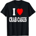 thumbnail image 1 of I Heart (Love) Crab Cakes Seafood T-Shirt, 1 of 4