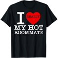 thumbnail image 1 of I Heart Love My Hot Roommate Funny Couple Valentines Party T-Shirt, 1 of 4