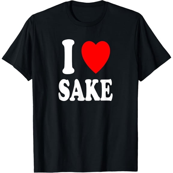 I Heart (Love) Sake Japanese Alcohol Rice Wine T-Shirt