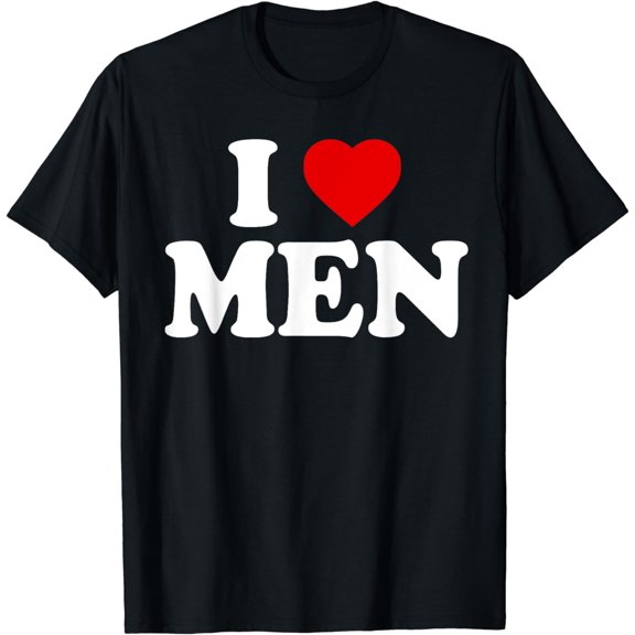 I Heart Men - I Love Men T-Shirt
