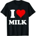 thumbnail image 1 of I Heart Milk I Love Milk T-Shirt, 1 of 4