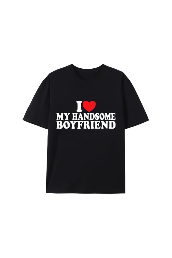 I Heart My Boyfriend Adult Tshirt Black BF T-Shirt Funny Couple Gifts Tee Heart Graphic Novelty Shirt Pure Cotton Tops