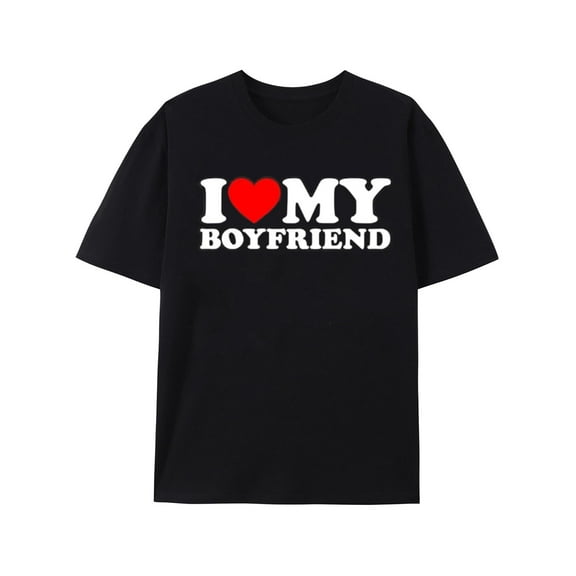 I Heart My Boyfriend Adult Tshirt Black BF T-Shirt Funny Couple Gifts Tee Heart Graphic Novelty Shirt Pure Cotton Tops