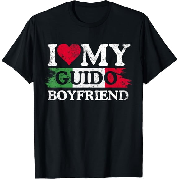 I Heart My GUIDO Italian American Boyfriend funny Tee T-Shirt