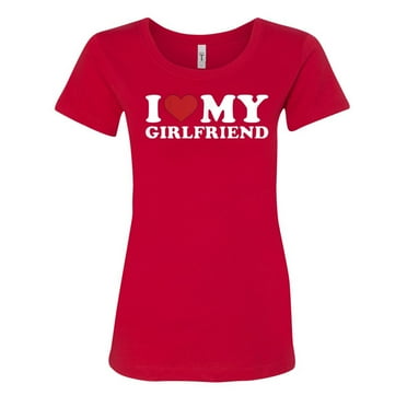 I Heart My Girlfriend Funny Womens T-shirts Fit, Red, X-Large