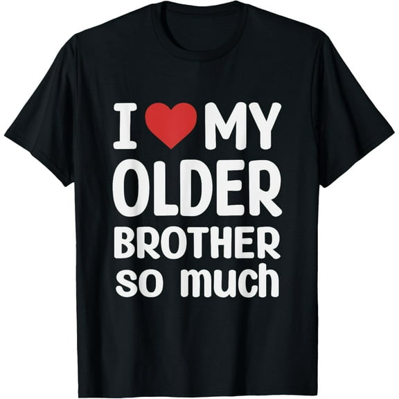 I Heart My Older brother T-Shirt