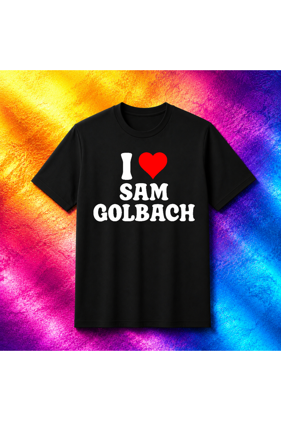 I Heart Sam Golbach Funny Internet Celebrity Content Creator Unisex T-Shirt V61081, S-5XL