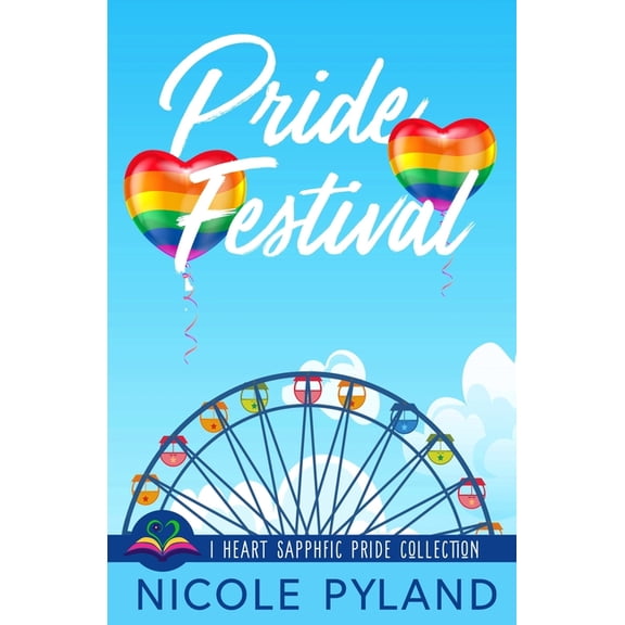I Heart Sapphfic Pride Collection: Pride Festival (Paperback)