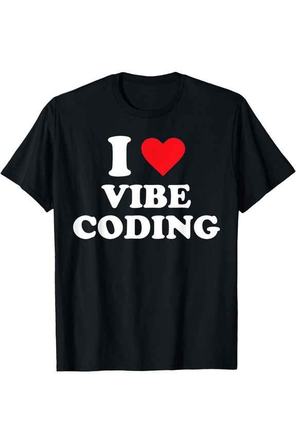 I Heart Vibe Coding T-Shirt