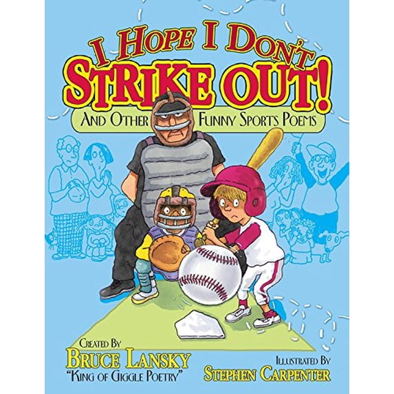 Pre-Owned I Hope I Don't Strike Out: And Other Sports Poems (Giggle Poetry) (Hardcover) 1416951989 9781416951988