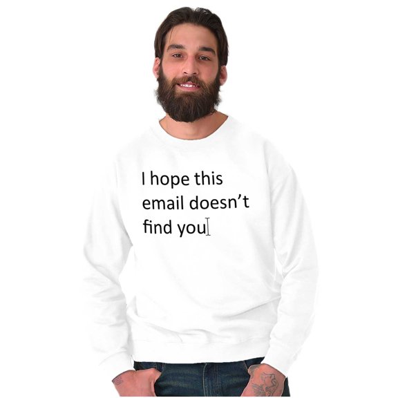 I Hope This Email Doesn't Find You Unisex Plus Fleece Graphic Sweatshirt Brisco Brands 2X