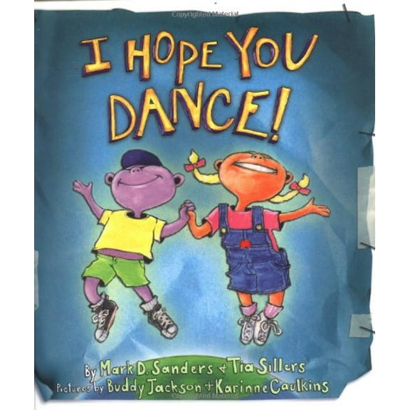 Pre-Owned I Hope You Dance! (Hardcover) 1401601278 9781401601270