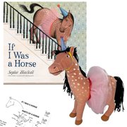 If I was a Horse Gift Set Includes Book by Sophie Blackall, Horse Stuffed Animal Book Character, and Activity Pages an Educational Set - The Power of Imagination to Help Navigate The World