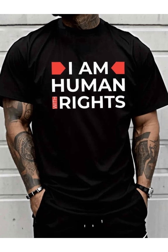 I Am Human Rights Men black Everyday wear, perfect for the office, dates,and outings Vintage Unisex Shirt Short Sleeve tshirts Unique Design Unisex Shirt Printed tshirts