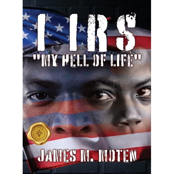 I IRS "My Hell of Life", (Hardcover)