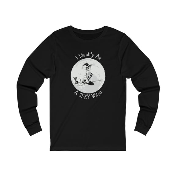 I Identify As A Sexy Witch Long Sleeve T-Shirt, Halloween Sexy Witch Shirt