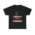 thumbnail image 1 of I Identify As An Attack Helicopter Funny Satire T-shirt, 1 of 2