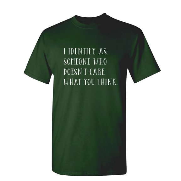 I Identify as Someone Sarcastic Humor Graphic Novelty Funny T Shirt