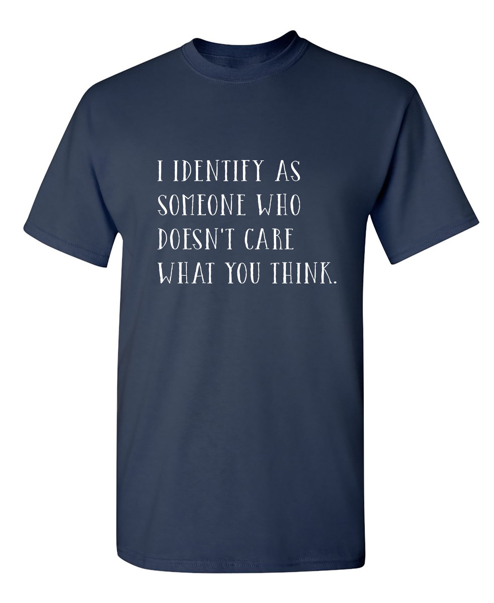 I Identify as Someone Sarcastic Humor Graphic Novelty Funny Youth T ...