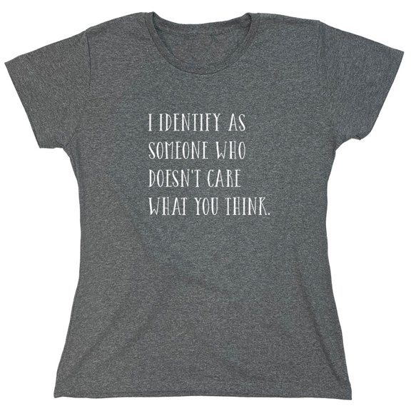 I Identify as Someone Sarcastic Humor Novelty Funny Women's Casual Tees