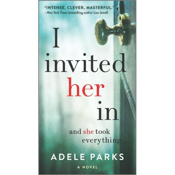 I Invited Her In