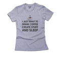 thumbnail image 1 of I Jusr Want To Drink Coffee Create Stuff And Sleep Women's Cotton Grey T-Shirt, 1 of 2