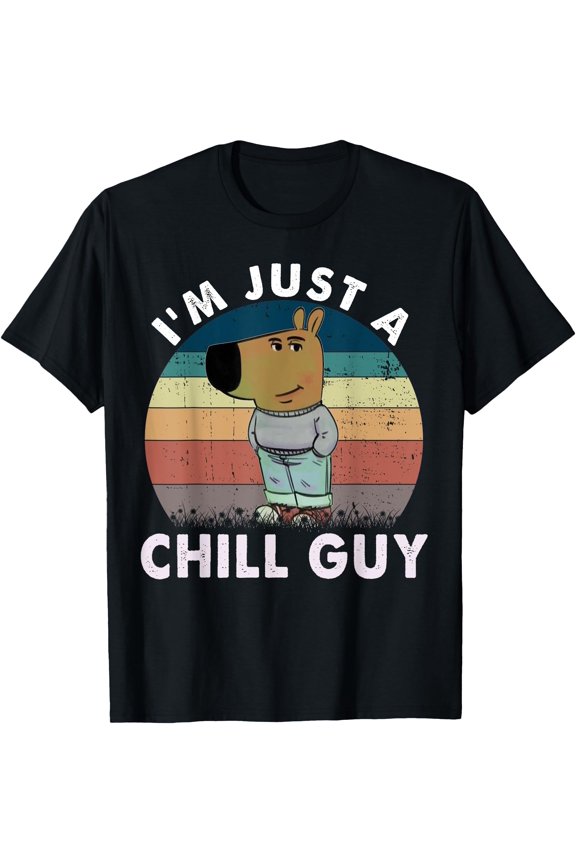 I' Just A Chill Guy T-Shirt , Vintage T-Shirt