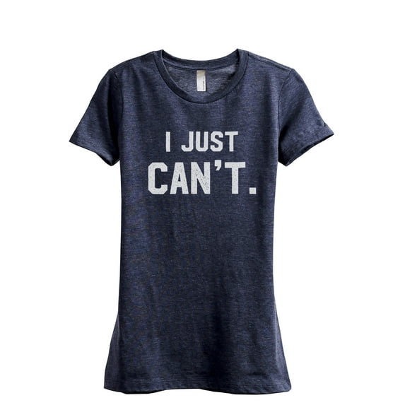 I Just Can't Women's Fashion Relaxed T-Shirt Tee Heather Navy X-Large
