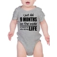 thumbnail image 1 of I Just Did 9 Months Inside Bodysuit Infant -Smartprints Designs,  Newborn, 1 of 4