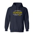 thumbnail image 1 of I Just Found Out I'm Awesome You Might Want To Get Yourself Tested Sarcastic Novelty Gift Idea Adult Humor Funny Men's Hoodies, 1 of 2