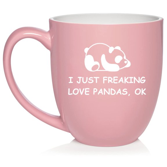 I Just Freaking Love Pandas Funny Ceramic Coffee Mug Tea Cup Gift (16oz Light Pink)