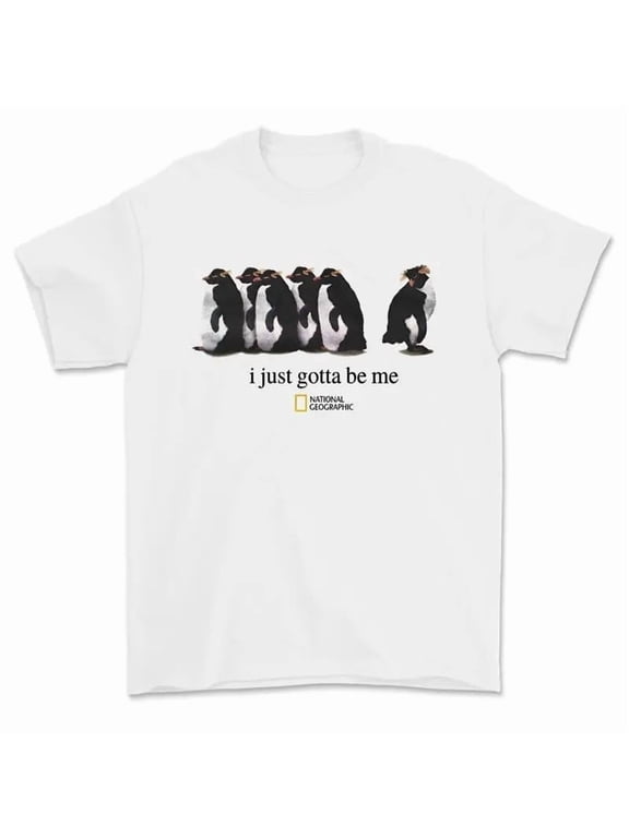 I Just Gotta Be Me Penguin Nature Graphic T-Shirt