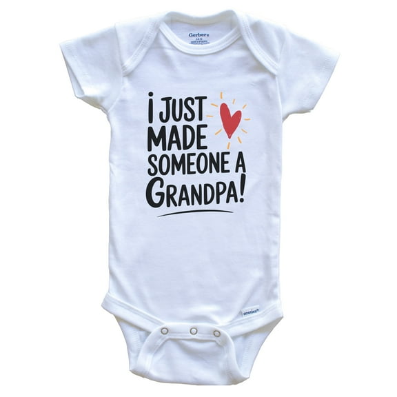 I Just Made Someone A Grandpa Cute First Time Grandchild Baby Bodysuit, 0-3 months white