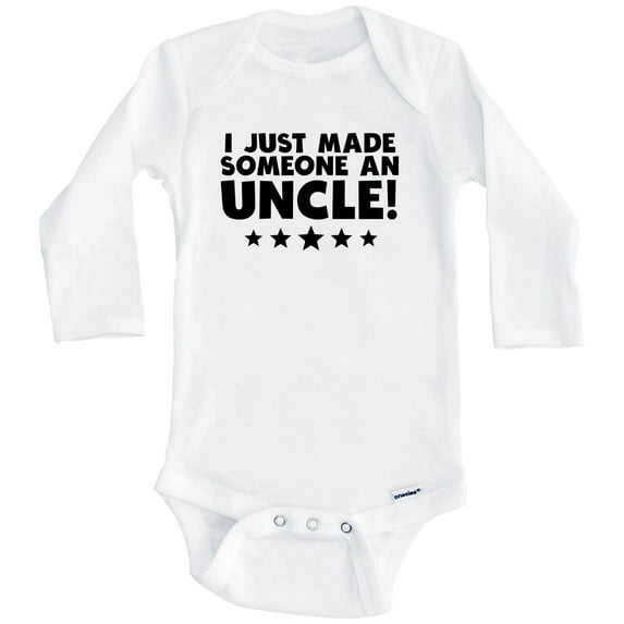 I Just Made Someone An Uncle Niece Nephew One Piece Baby Bodysuit (Long Sleeve), 6-9 Months White