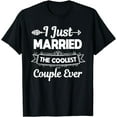 thumbnail image 1 of I Just Married The Coolest Couple Ever Wedding Officiant T-Shirt mens t shirt，black，women，funny，misfits，men，journey，t-shirt, 1 of 4