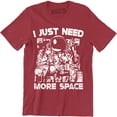 thumbnail image 1 of I Just Need More Space Funny Astronaut Astronomy Men's T-Shirt, 1 of 4