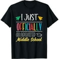 thumbnail image 1 of I Just Officially Graduated Middle School Finally Graduate T-Shirt, 1 of 3