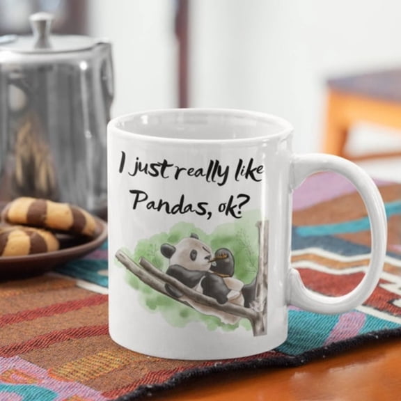 I Just Reallike Pandas, OK Mug Oz Pm Quality Cute Panda Gift.