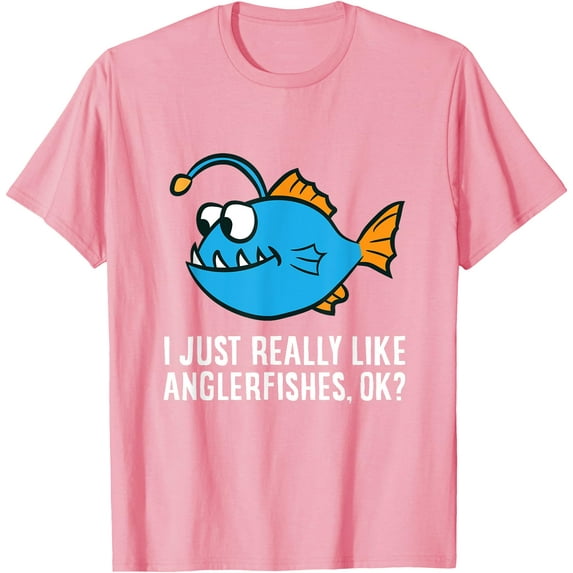 I Just Really Like Anglerfishes Ok? Angler Fish Unisex T-Shirt for Men Women Kids