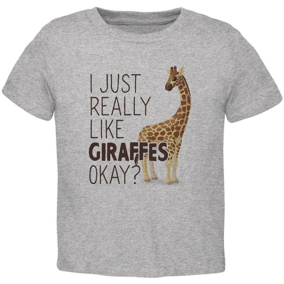 I Just Really Like Giraffes Ok Toddler T Shirt Heather 4T