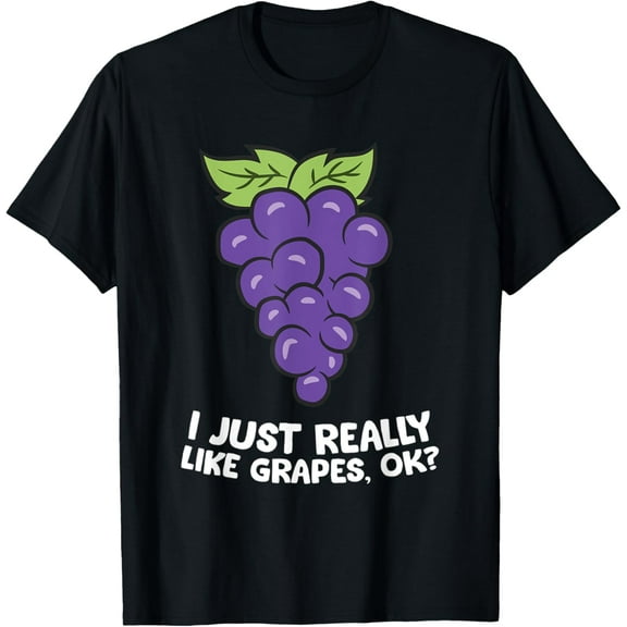 I Just Really Like Grapes T-Shirt