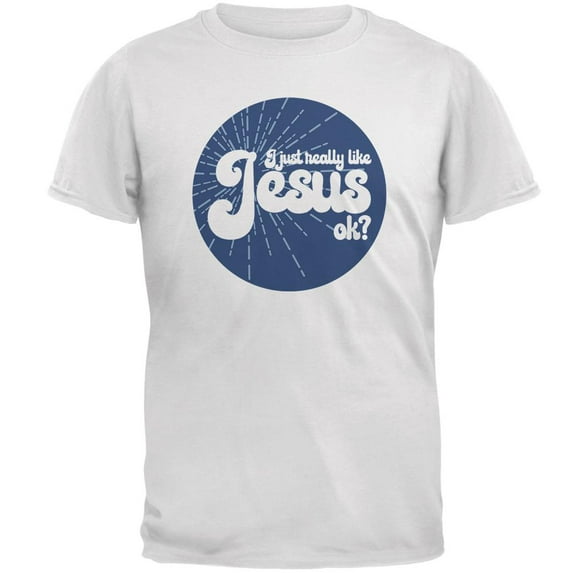 I Just Really Like Jesus ok? Mens T Shirt White 5X-LG